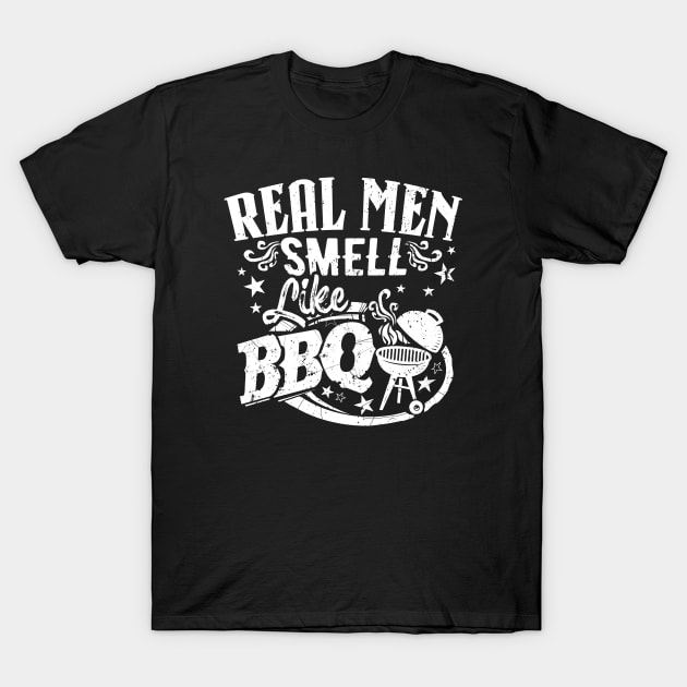 Funny BBQ Grilling Real Men Smell Like Barbecue T-Shirt by Graphic Duster